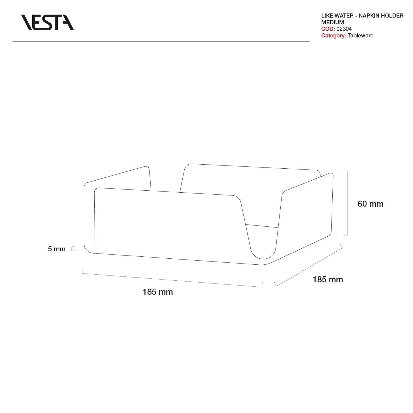 LIKE WATER medium table napkin holder - VESTA collection